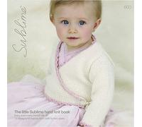 Sublime Knitting Pattern Book Baby The Little Hand Knit Book 600 DK