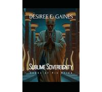 Sublime Sovereignty: Echoes of His Reign