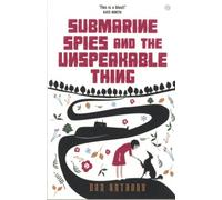 Submarine Spies and the Unspeakable Thing