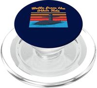 Submariner Quote Hello From The Other Tide U-Boat Submarine PopSockets PopGrip for MagSafe