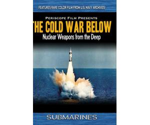 Submarines: The Cold War Below