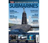 Submarines: The Complete Guide To The Silent Service