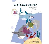 Submarino: Lectura: En el fondo del mar (nivel 1) A1 (Submarino 1 - reader 2) (Lecturas Submarino)