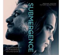 Fernando Velazquez - Submergence (Original Motion Picture Soundtrack)