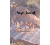 Submission God’s Way Prayer Journal: A Safe Place to Pour Out Your Heart and Watch God Work