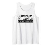Submissive In Training BDSM Sub Dom Kinky Yes Daddy Tank Top