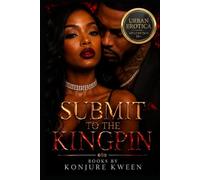 SUBMIT TO THE KINGPIN