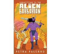 Submitting to the Alien Barbarian