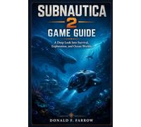 Subnautica 2 Game Guide: A Deep Look Into Survival, Exploration, and Ocean Worlds