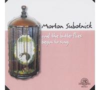 Subotnick: And the Butterflies Begin to Sing