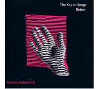 Subotnick,Morton - The Keys to Songs: Return