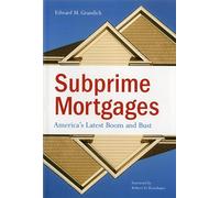 Subprime Mortgages: America's Latest Boom and Bust (Urban Institute Press)