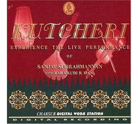 Subrahmanyan, Sanjay - Kutcheri-Live Performance
