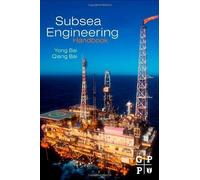 Subsea Engineering Handbook by Bai, Yong ( 2012 )