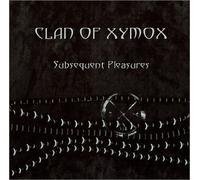 Subsequent Pleasures by Clan of Xymox (2001) Audio CD