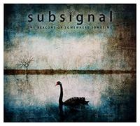 Subsignal : The Beacons of Somewhere Sometime CD (2015) NEW Amazing Value