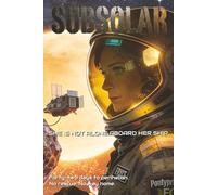 SubSolar: A Hard Science Fiction Novel of First Contact and Survival