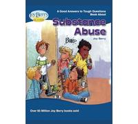 Substance Abuse (Good Answer to Tough Questions)