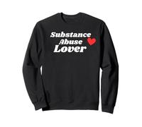 Substance Abuse Lover with a red heart Sweatshirt