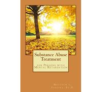 Substance Abuse Treatment for Persons with Mental Retardation