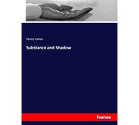 Substance and Shadow