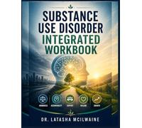 Substance Use Disorder Integrated Workbook