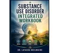 Substance Use Disorder Integrated Workbook