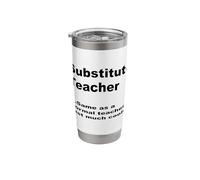 Substitute Teacher Definition Funny Teaching School Teachers Stainless Steel Insulated Tumbler
