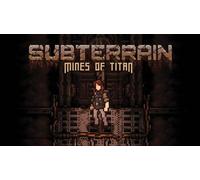 Subterrain: Mines of Titan