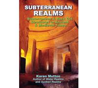 Subterranean Realms: Subterranean & Rock Cut Structures in Ancient & Medieval Times