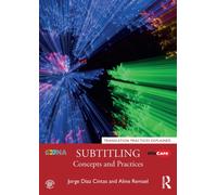 Subtitling : Concepts and Practices