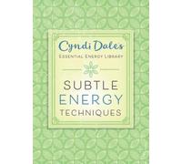 Subtle Energy Techniques