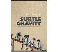Subtle Gravity