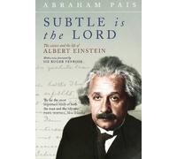 'Subtle Is the Lord - ' The Science and the Life of Albert Eins... 9780192806727