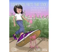 Subtraction Facts that Stick - Help Your Child Master the Subtraction Facts for Good in Just Eight Weeks: 0