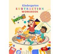Subtraction Kindergarten Workbook for Early Learners: Engaging Subtraction Activities with Fruits, Vegetables, Animals, Birds, and Insects for Kids Ages 2-5 (Math Adventures Series)