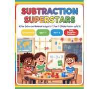 Subtraction Superstars: A Clear & Engaging Subtraction Workbook to 20 for Ages 5-7 | Year 1-2 Maths Practice for Confidence & Fluency
