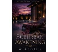 Suburban Awakening: Desire Lives next Door (The Founders House Universe)