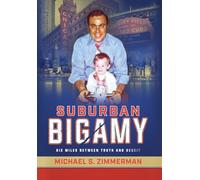 Suburban Bigamy: Six Miles Between Truth and Deceit