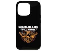 Suburban Dads Will Know Lifestyle Hobby Habits Activities Case for iPhone 13 Pro