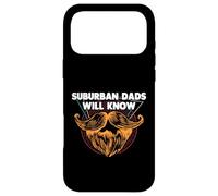 Suburban Dads Will Know Lifestyle Hobby Habits Activities Case for iPhone 17 Pro Max