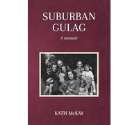 Suburban Gulag: A memoir