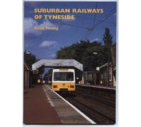 Suburban Railways of Tyneside
