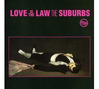 Suburbs - Love Is the Law