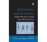 Subversion and Scurrility: Popular Discourse in Europe from 1500 to the Present