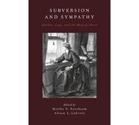 Subversion and Sympathy: Gender, Law, and the British Novel
