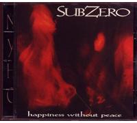 Subzero - Happiness Without Peace
