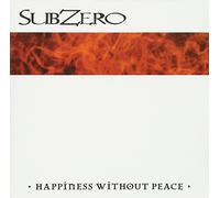 Subzero - Happiness Without Peace - Germany