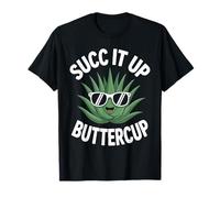 SUCC It Up Buttercup Succulent Aloe Humor Aloe Vera T-Shirt