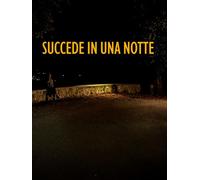 Succede in Una Notte